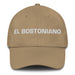 El Bostoniano The Bostonian Mexican Spanish Pride Gift Regalo Dad Hat - Mexicada