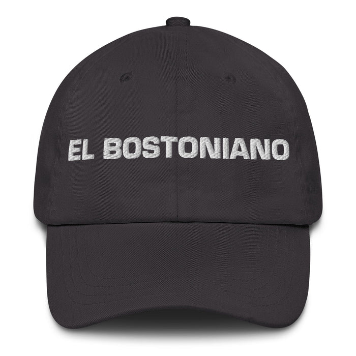 El Bostoniano The Bostonian Mexican Spanish Pride Gift Regalo Dad Hat Mexicada Dark Grey