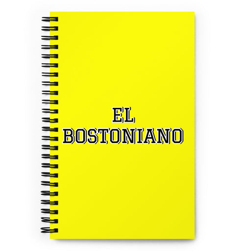 El Bostoniano The Bostonian | Yellow Spiral Notebook, 140 Dotted Sheets | Funny Gift Idea Home Office Work | Mexican Spanish Pride Gift Mexicada