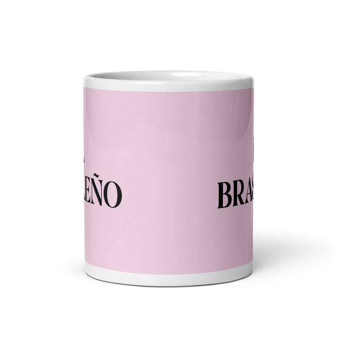 El Brasileño The Brazilian Funny Home Office Work Coffee Mug Mexican Spanish Pride Gift White Glossy Cup Light Pink Card Mug Mexicada