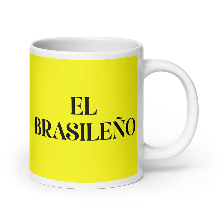 El Brasileño The Brazilian Funny Home Office Work Coffee Mug Mexican Spanish Pride Gift White Glossy Cup Yellow Card Mug Mexicada 20 oz