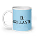 El Brillante The Brilliant One Funny Home Office Work Coffee Mug Mexican Spanish Pride Gift White Glossy Cup Sky Blue Card Mug Mexicada