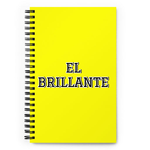 El Brillante The Brilliant One | Yellow Spiral Notebook, 140 Dotted Sheets | Funny Gift Idea Home Office Work | Mexican Spanish Pride Gift Mexicada