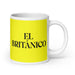 El Británico The British Funny Home Office Work Coffee Mug Mexican Spanish Pride Gift White Glossy Cup Yellow Card Mug Mexicada 20 oz