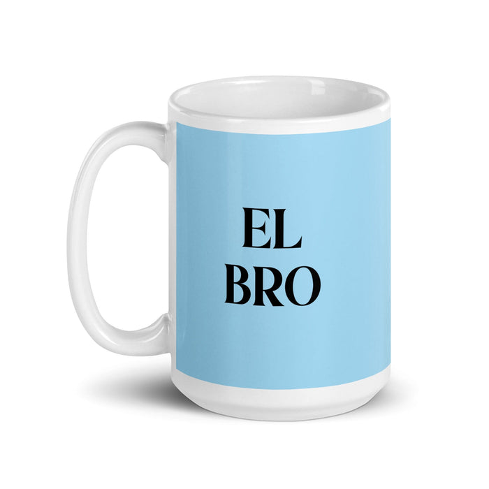 El Bro The Bro Funny Home Office Work Coffee Mug Mexican Spanish Pride Gift White Glossy Cup Sky Blue Card Mug Mexicada