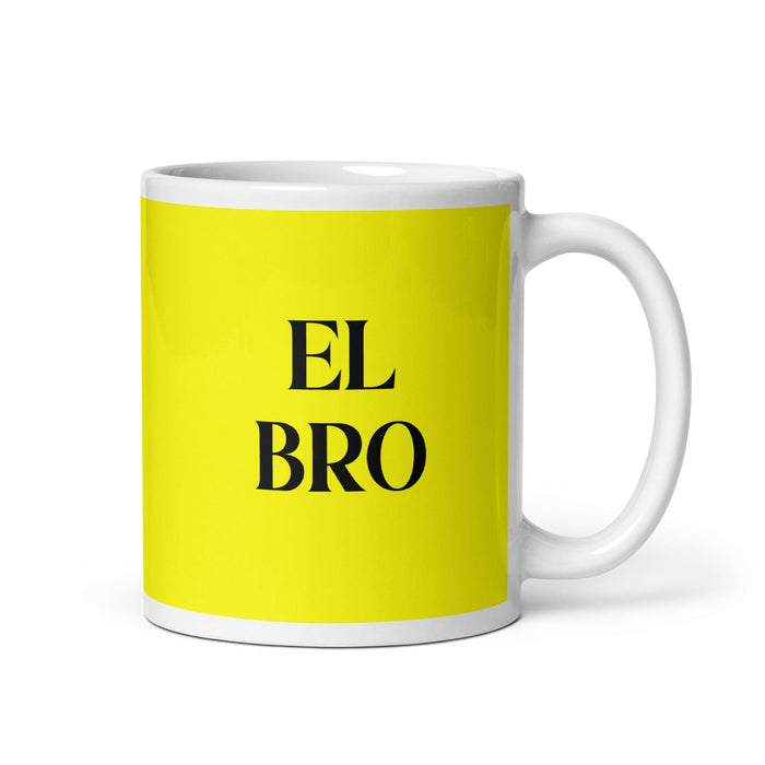 El Bro The Bro Funny Home Office Work Coffee Mug Mexican Spanish Pride Gift White Glossy Cup Yellow Card Mug Mexicada 11 oz