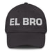 El Bro The Bro Mexican Spanish Pride Gift Regalo Dad Hat Mexicada Dark Grey