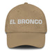 El Bronco The Troublesome Mexican Spanish Pride Gift Regalo Dad Hat Mexicada Khaki