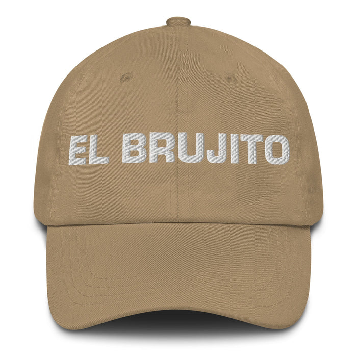 El Brujito The Little Witch/Wizard Mexican Spanish Pride Gift Regalo Dad Hat Mexicada Khaki