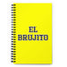 El Brujito The Little Witch/Wizard | Yellow Spiral Notebook, 140 Dotted Sheets | Funny Gift Idea Home Office Work | Mexican Spanish Pride Gift Mexicada