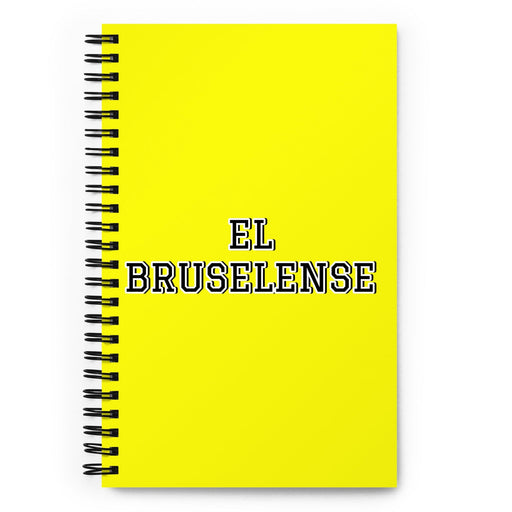 El Bruselense The Brussels Resident | Yellow Spiral Notebook, 140 Dotted Sheets | Funny Gift Idea Home Office Work | Mexican Spanish Pride Gift Mexicada