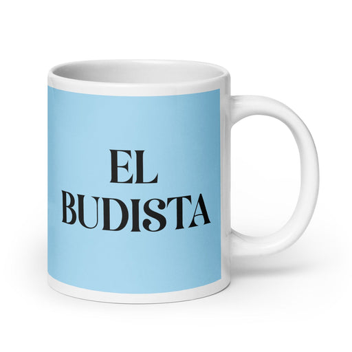 El Budista The Buddhist Funny Home Office Work Coffee Mug Mexican Spanish Pride Gift White Glossy Cup Sky Blue Card Mug Mexicada 20 oz