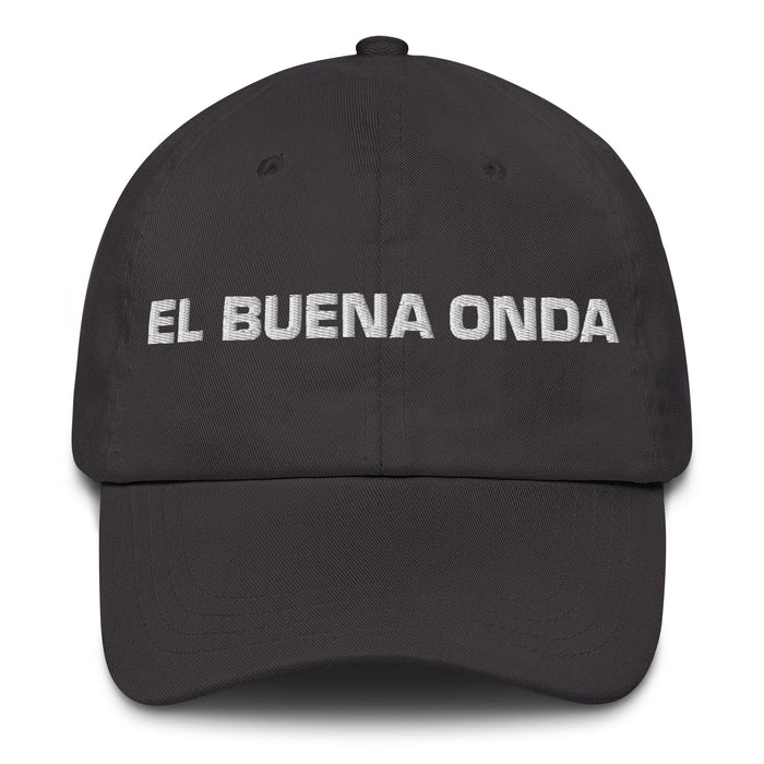 El Buena Onda The Good Vibes Mexican Spanish Pride Gift Regalo Dad Hat Mexicada Dark Grey