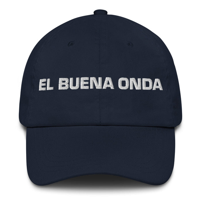 El Buena Onda The Good Vibes Mexican Spanish Pride Gift Regalo Dad Hat Mexicada Navy