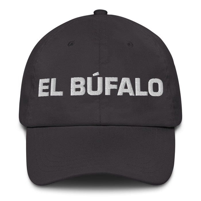 El Búfalo The Ox Mexican Spanish Pride Gift Regalo Dad Hat Mexicada Dark Grey