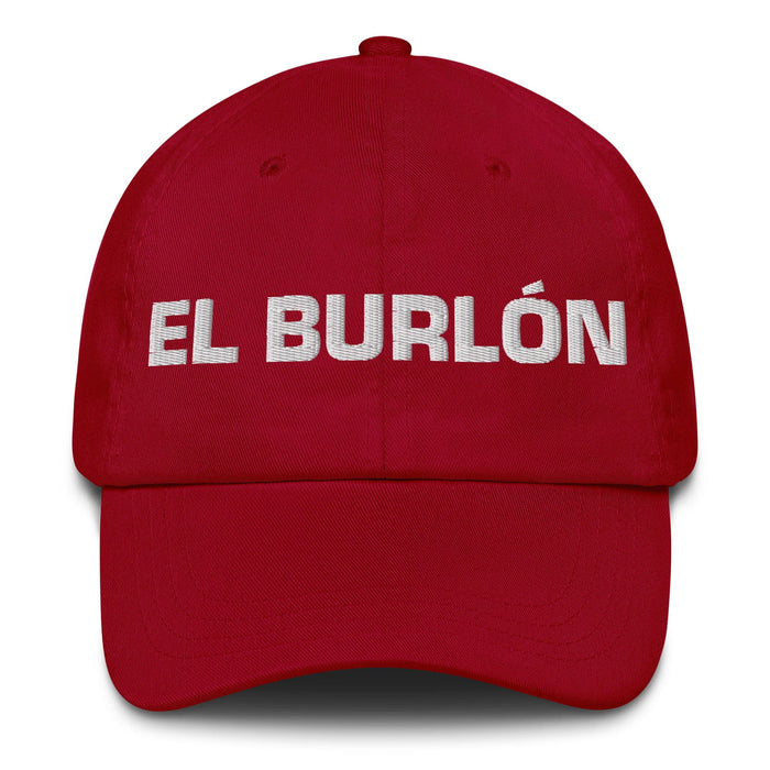 El Burlón The Joker Mexican Spanish Pride Gift Regalo Dad Hat Mexicada Cranberry