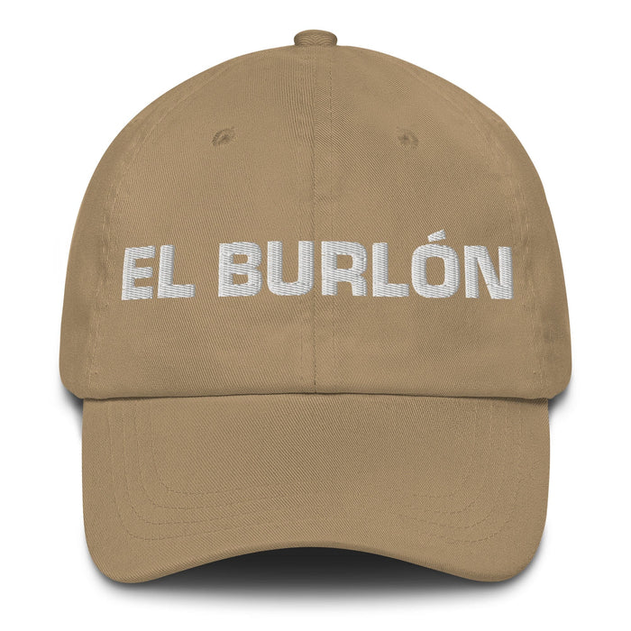 El Burlón The Joker Mexican Spanish Pride Gift Regalo Dad Hat Mexicada Khaki