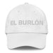 El Burlón The Joker Mexican Spanish Pride Gift Regalo Dad Hat Mexicada White