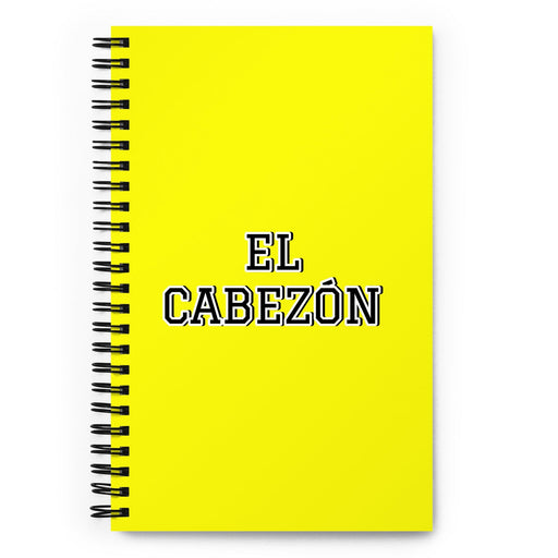 El Cabezón The Stubborn One | Yellow Spiral Notebook, 140 Dotted Sheets | Funny Gift Idea Home Office Work | Mexican Spanish Pride Gift Mexicada