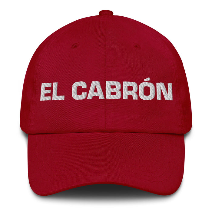 El Cabrón The Tough One Mexican Spanish Pride Gift Regalo Dad Hat Mexicada Cranberry