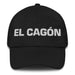 El Cagón The Messy One Mexican Spanish Pride Gift Regalo Dad Hat Mexicada Black