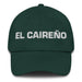 El Caireño The Cairo Resident Mexican Spanish Pride Gift Regalo Dad Hat - Mexicada