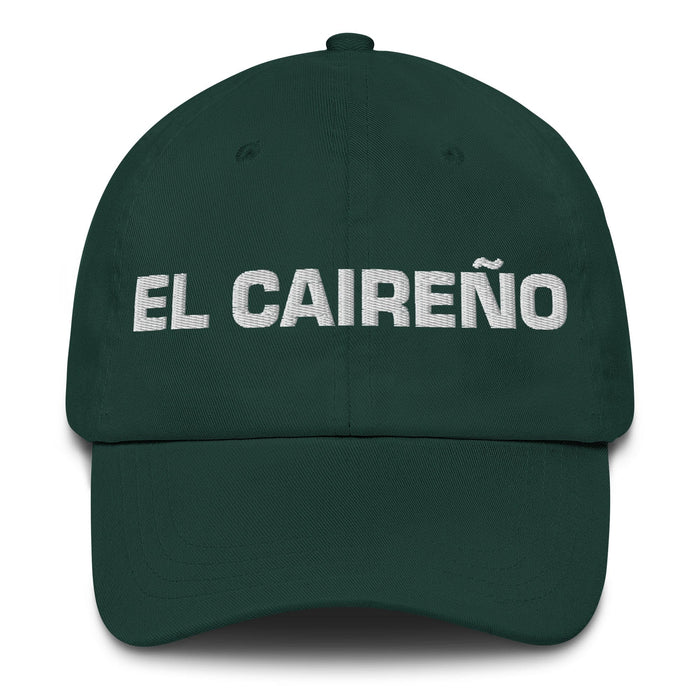 El Caireño The Cairo Resident Mexican Spanish Pride Gift Regalo Dad Hat Mexicada Spruce