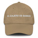 El Cajero De Banco The Bank Teller Mexican Spanish Pride Gift Regalo Dad Hat Mexicada Khaki