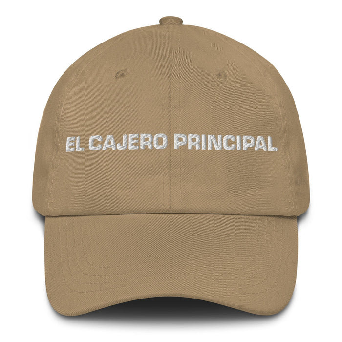 El Cajero Principal The Head Cashier Mexican Spanish Pride Gift Regalo Dad Hat Mexicada Khaki