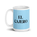 El Cajero The Cashier Funny Home Office Work Coffee Mug Mexican Spanish Pride Gift White Glossy Cup Sky Blue Card Mug Mexicada