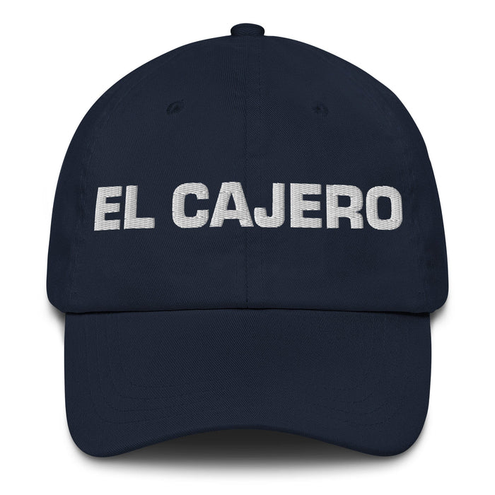 El Cajero The Cashier Mexican Spanish Pride Gift Regalo Dad Hat Mexicada Navy