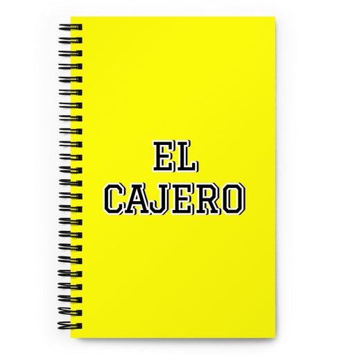 El Cajero The Cashier | Yellow Spiral Notebook, 140 Dotted Sheets | Funny Gift Idea Home Office Work | Mexican Spanish Pride Gift Mexicada