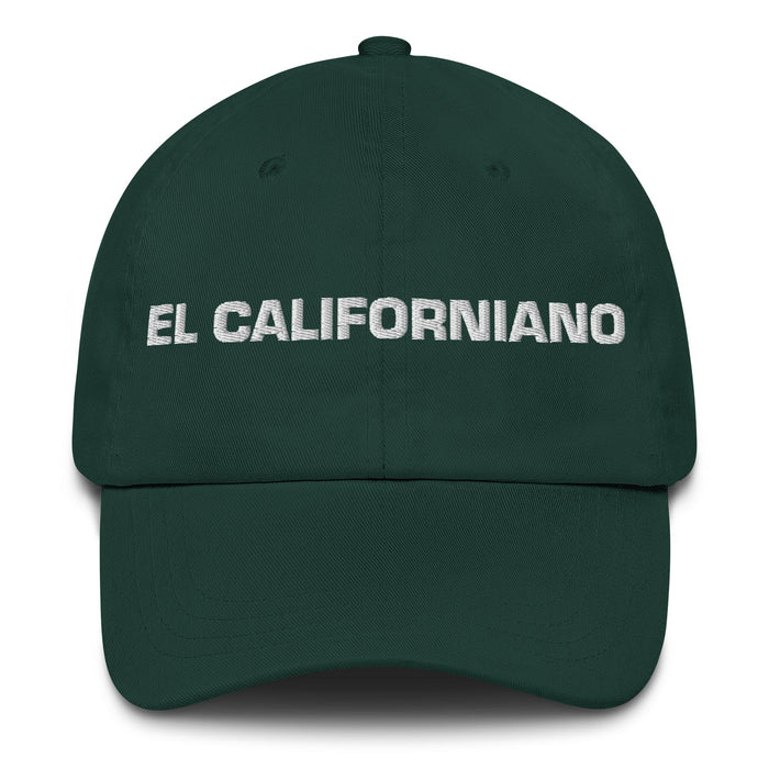 El Californiano The Californian Mexican Spanish Pride Gift Regalo Dad Hat - Mexicada