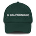 El Californiano The Californian Mexican Spanish Pride Gift Regalo Dad Hat - Mexicada