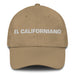 El Californiano The Californian Mexican Spanish Pride Gift Regalo Dad Hat Mexicada Khaki