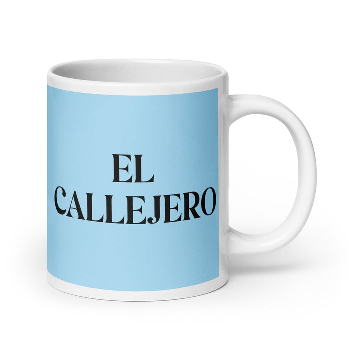 El Callejero The Street Smart Funny Home Office Work Coffee Mug Mexican Spanish Pride Gift White Glossy Cup Sky Blue Card Mug Mexicada 20 oz