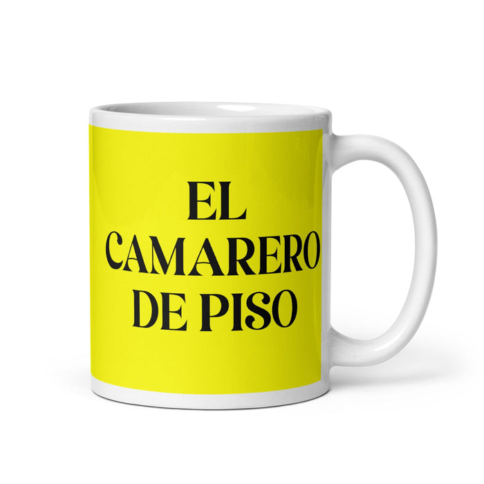 El Camarero De Piso The Housekeeper Funny Home Office Work Coffee Mug Mexican Spanish Pride Gift White Glossy Cup Yellow Card Mug Mexicada 11 oz