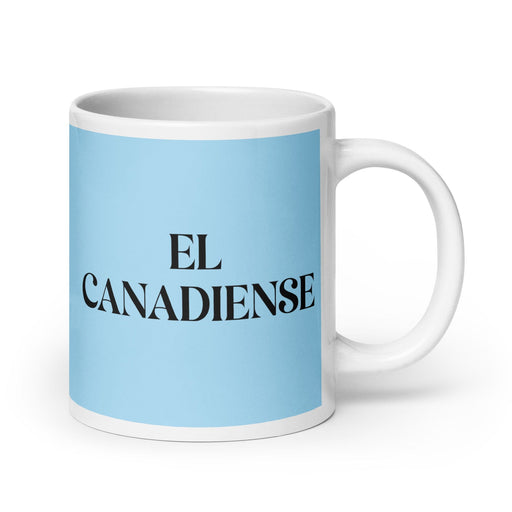 El Canadiense The Canadian Funny Home Office Work Coffee Mug Mexican Spanish Pride Gift White Glossy Cup Sky Blue Card Mug Mexicada 20 oz