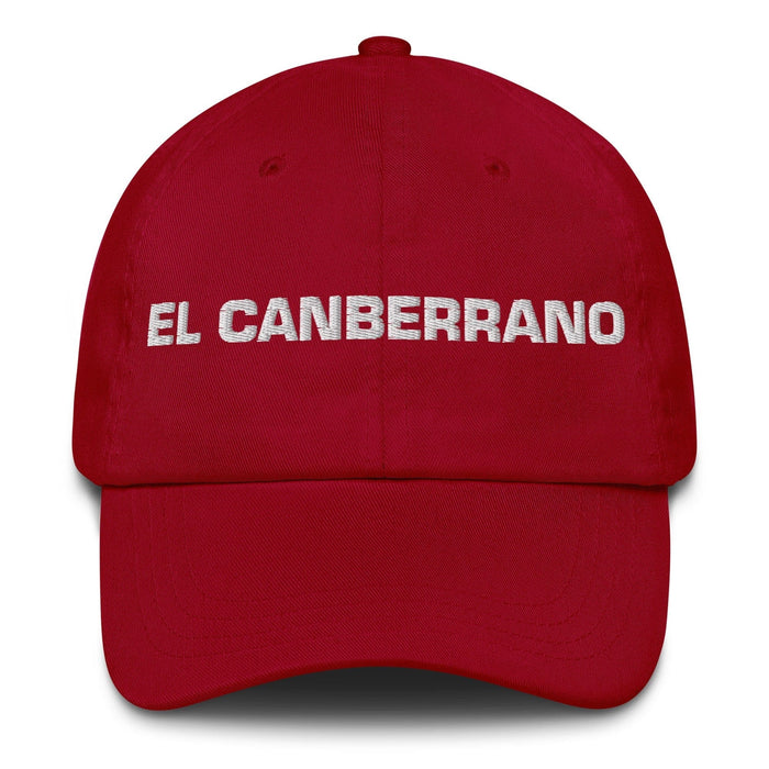 El Canberrano The Canberran Mexican Spanish Pride Gift Regalo Dad Hat Mexicada Cranberry