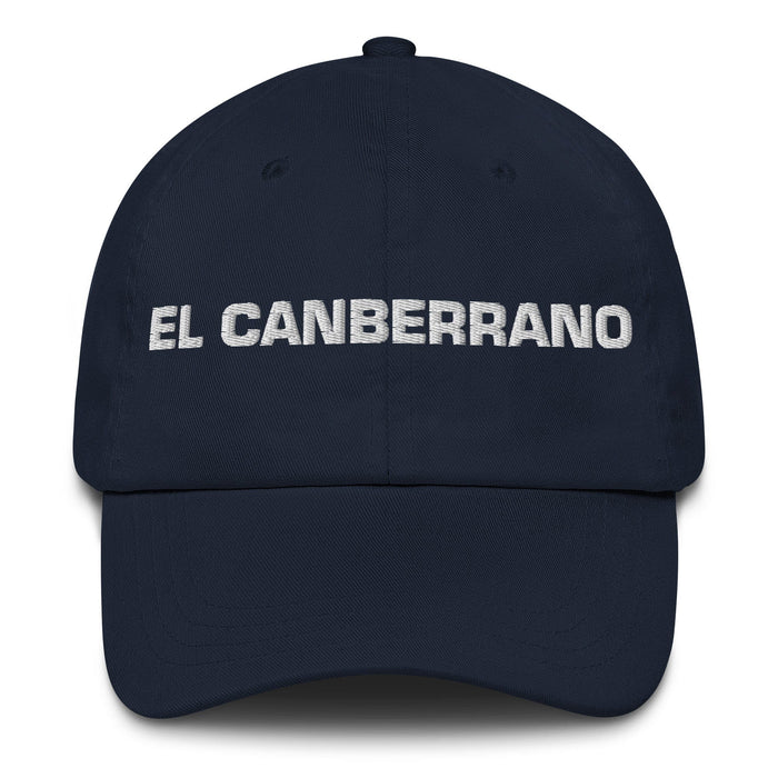 El Canberrano The Canberran Mexican Spanish Pride Gift Regalo Dad Hat Mexicada Navy