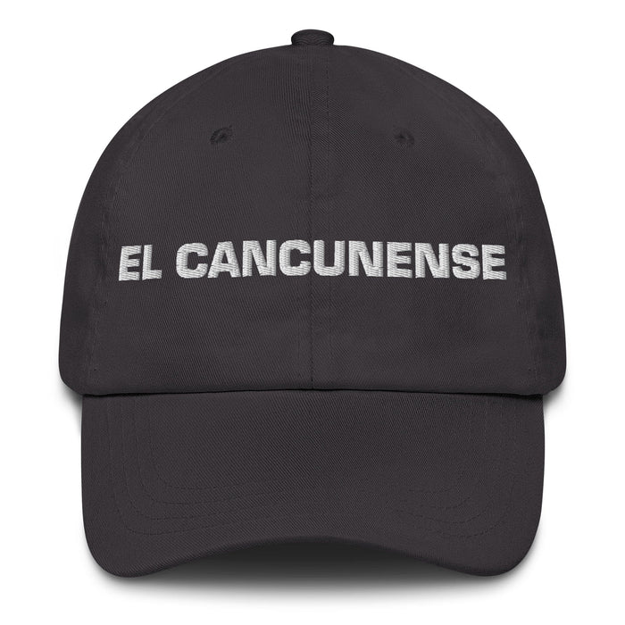 El Cancunense The Cancún Resident Mexican Spanish Pride Gift Regalo Dad Hat Mexicada Dark Grey