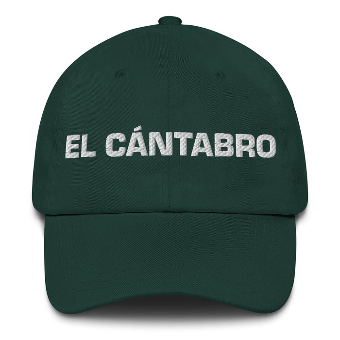 El Cántabro The Cantabrian Mexican Spanish Pride Gift Regalo Dad Hat Mexicada Spruce