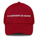 El Cantante De Ducha The Shower Singer Mexican Spanish Pride Gift Regalo Dad Hat Mexicada Cranberry