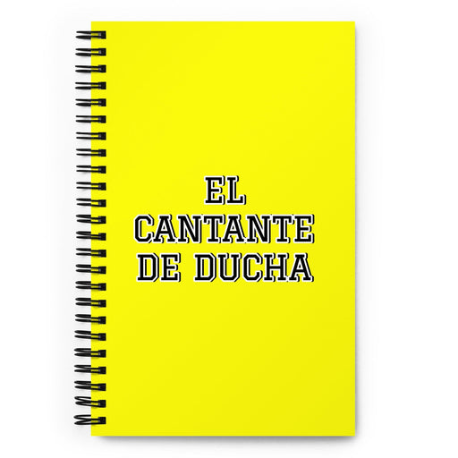 El Cantante De Ducha The Shower Singer | Yellow Spiral Notebook, 140 Dotted Sheets | Funny Gift Idea Home Office Work | Mexican Spanish Pride Gift Mexicada