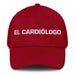 El Cardiólogo The Cardiologist Mexican Spanish Pride Gift Regalo Dad Hat Mexicada Cranberry