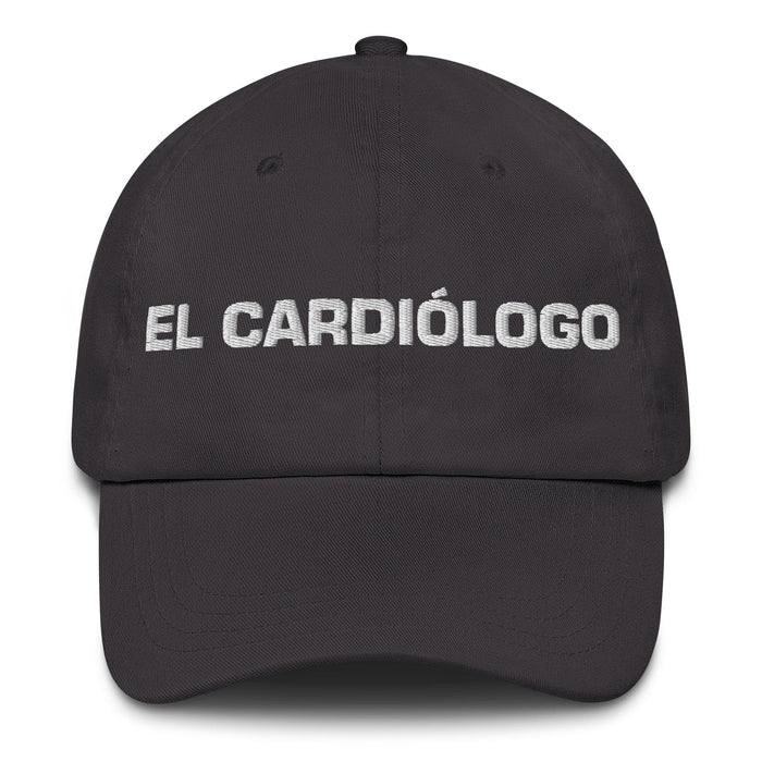 El Cardiólogo The Cardiologist Mexican Spanish Pride Gift Regalo Dad Hat Mexicada Dark Grey