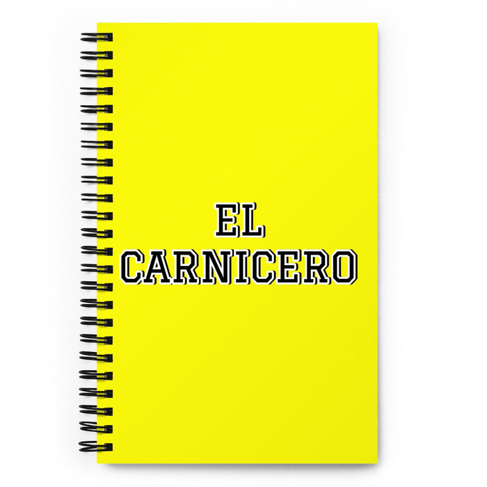 El Carnicero The Butcher | Yellow Spiral Notebook, 140 Dotted Sheets | Funny Gift Idea Home Office Work | Mexican Spanish Pride Gift Mexicada