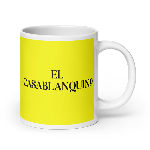 El Casablanquino The Casablanca Resident Funny Home Office Work Coffee Mug Mexican Spanish Pride Gift White Glossy Cup Yellow Card Mug Mexicada 20 oz