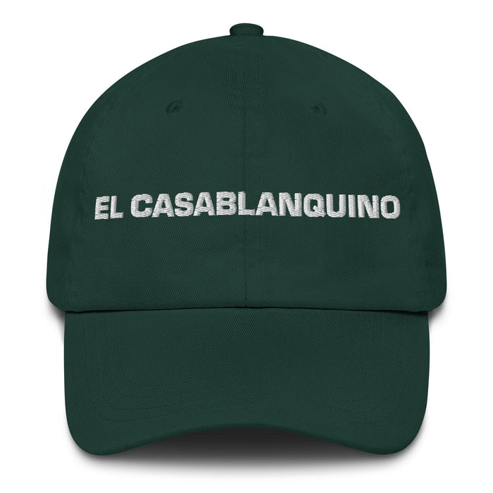 El Casablanquino The Casablanca Resident Mexican Spanish Pride Gift Regalo Dad Hat - Mexicada