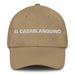 El Casablanquino The Casablanca Resident Mexican Spanish Pride Gift Regalo Dad Hat Mexicada Khaki